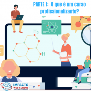 UM GUIA SOBRE A RELEVÂNCIA DOS CURSOS PROFISSIONALIZANTES  NAS ESCOLAS. PARTE 1.